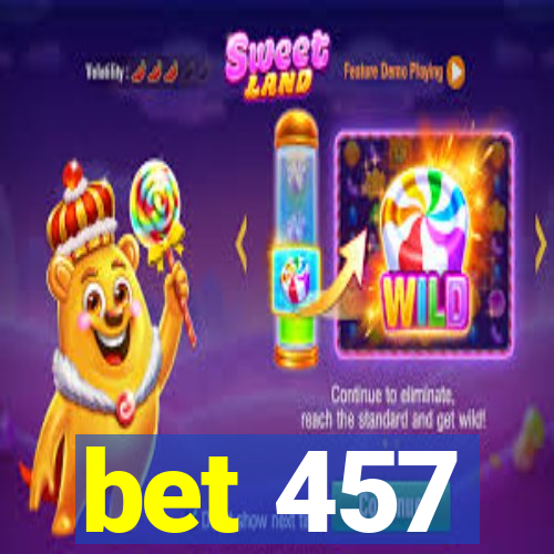 bet 457